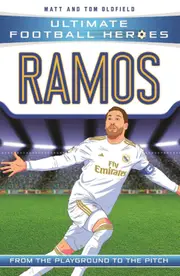 Ultimate Football Heroes: Ramos (Super Stoppers 7)