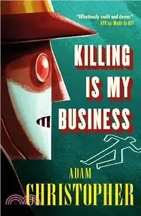 在飛比找三民網路書店優惠-Killing is My Business