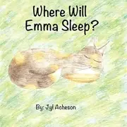 Where Will Emma Sleep?