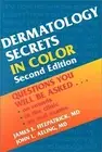 Dermatology Secrets in Color: Questions You Will Be Asked...On R