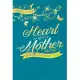 Heart of a Mother: The Beauty of a Mother’s Love