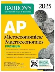 Barrons AP Microeconomics/Macroeconomics Premium, 2025:Prep Book 4 Practice test