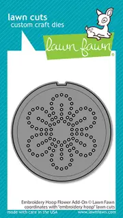 Lawn Fawn Embroidery Hoop Flower Add-On Die