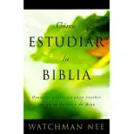 COMO ESTUDIAR LA BIBLIA = HOW TO STUDY THE BIBLE