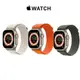 Apple Watch Ultra LTE 49mm 鈦金屬錶殼搭配高山錶環 _ 台灣公司貨 (Large)＋ 專用螢幕保貼＋保護套 Apple Watch Ultra LTE 49mm 鈦金屬錶殼搭配星光色高山錶環 _ 台灣公司貨 (Large)