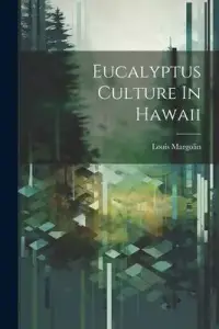 在飛比找博客來優惠-Eucalyptus Culture In Hawaii