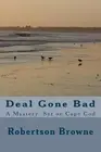 Deal Gone Bad by Robertson Browne (English) Paperback Book