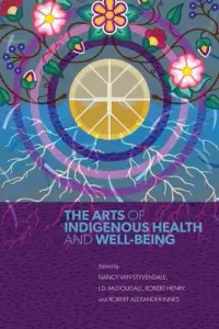 在飛比找博客來優惠-The Arts of Indigenous Health 