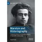 MARXISM AND HISTORIOGRAPHY: MARX’’S