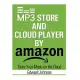 Mp3 Store and Cloud Player: How to Store Your Music on the Cloud by Amazon