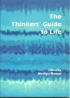 Nathan Parker The Thinkers' Guide to Life (Paperback)