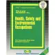 Health, Safety and Environment Occupations: Passbooks Study Guide