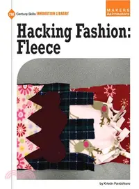 在飛比找三民網路書店優惠-Hacking Fashion ─ Fleece