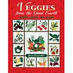 VEGGIES FROM THE GOOD EARTH APPLIQUE ALBUM