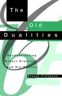 在飛比找博客來優惠-The Old Dualities: Deconstruct