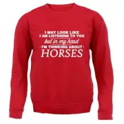 My Head I'm Thinking About Horses - Kids Hoodie / Sweater - Horse Riding