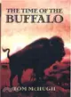 THe Time of the Buffalo