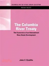 在飛比找三民網路書店優惠-The Columbia River Treaty: The