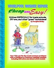 Cheap and Easy! Whirlpool/Kenmore Washer Repair (Cheap and Easy! Appliance Repair Series)