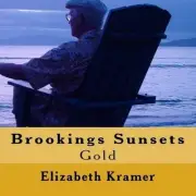 Brookings Sunsets: Gold by Elizabeth Kramer (English) Paperback Book