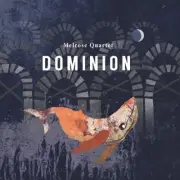 MELROSE QUARTET - DOMINION CD NEW!
