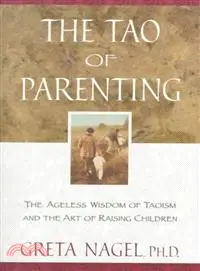 在飛比找三民網路書店優惠-The Tao of Parenting ─ The Age