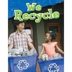 WE RECYCLE