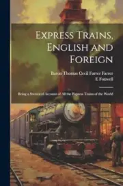 Foxwell - xprss Trains nglish and Forign Bing a Statistical Account - S555z