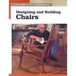 DESIGNING AND BUILDING CHAIRS: THE NEW BEST OF FINE WOODWORKING