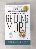 【書寶二手書T7／勵志_BDN】GETTING MORE: HOW YOU CAN NEGOTIATE TO SUCCEED IN WORK AND LIFE_DIAMOND, STUART