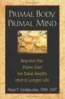 Primal Body, Primal Mind: Beyond the Paleo Diet, BCHN+-