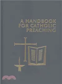 在飛比找三民網路書店優惠-A Handbook for Catholic Preach