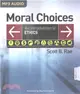 Moral Choices ― An Introduction to Ethics