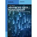 ADVANCED DATA MANAGEMENT: FOR SQL, NOSQL, CLOUD AND DISTRIBUTED DATABASES
