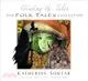 Painting the Tales：The Folk Tales Collection