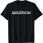 THE SERMONATOR 有趣的牧師祈禱戰士摩托車牧師 T 恤