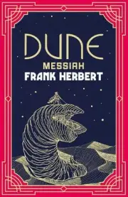 Dune Messiah: The inspiration for the blockbuster film by Frank Herbert Hardcove