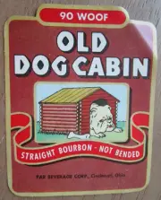 OLD DOG CABIN Straight Bourbon Bottle Label Advertising English Bulldog -T-82