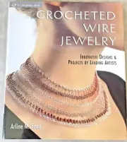 CROCHETED WIRE JEWELRY Arline. FISCH ~ HARDCOVER Wire and Bead working New