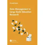 DATA MANAGEMENT IN LARGE-SCALE EDUCATION RESEARCH
