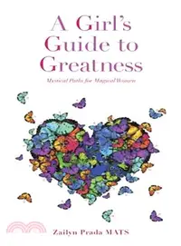 在飛比找三民網路書店優惠-A Girl's Guide to Greatness ─ 