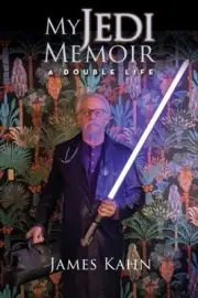 My Jedi Memoir - A Double Life by James Kahn [Paperback]