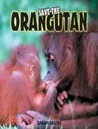 在飛比找三民網路書店優惠-Save the Orangutan