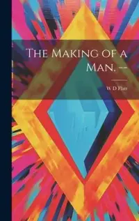 在飛比找博客來優惠-The Making of a man. --