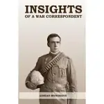INSIGHTS OF A WAR CORRESPONDENT