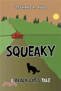 在飛比找三民網路書店優惠-Squeaky ― A Black Cat's Tale