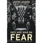FEARLESS: DETHRONING THE SPIRIT OF FEAR THAT FIGHTS AGAINST YOUR FUTURE