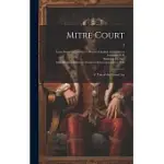 MITRE COURT: A TALE OF THE GREAT CITY; 2