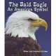 The Bald Eagle: An American Symbol