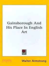 在飛比找三民網路書店優惠-Gainsborough and His Place in 